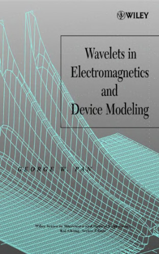 Wavelets in electromagnetics and device modeling