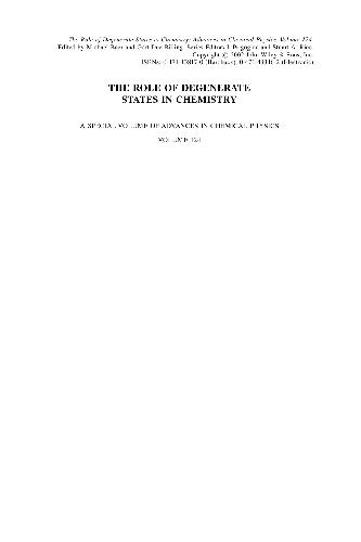 Advances in Chemical Physics. The Role of Degenerate States in Chemistry