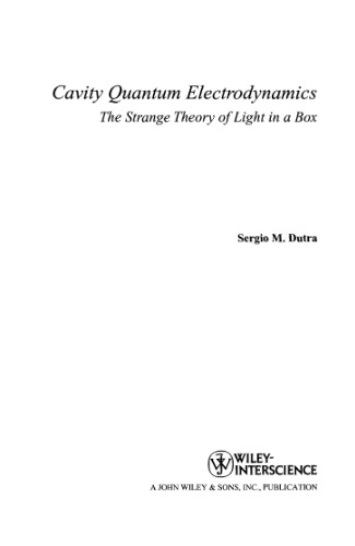 Cavity quantum electrodynamics: the strange theory of light in a box