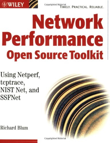 Network Performance Toolkit: Using Open Source Testing Tools
