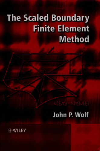 The scaled boundary finite element method