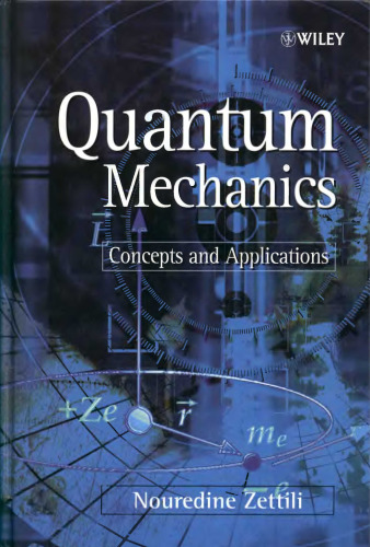 Quantum Mechanics: Concepts and Applications