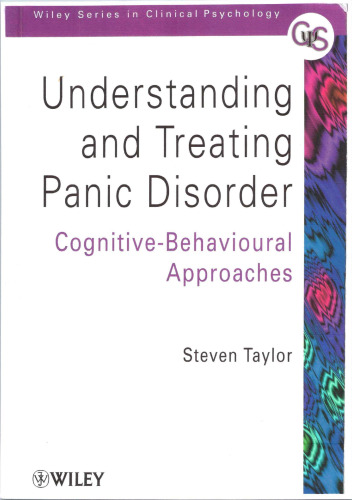 Understanding and Treating Panic Disorder: Cognitive-Behavioural Approaches