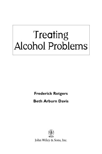 Treating Alcohol Problems