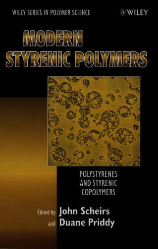 Modern Styrenic Polymers: Polystyrenes and Styrenic Copolymers
