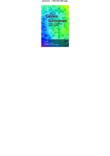 From Genes to Genomes: Concepts and Applications of DNA Technology