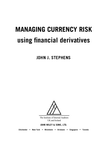 Managing Currency Risk: Using Financial Derivatives