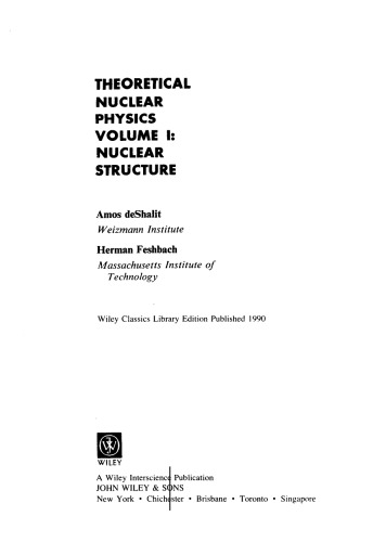 Theoretical Nuclear Physics Volume I: Nuclear Structure