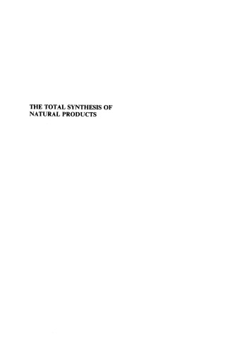 The Total Synthesis of Natural Products (Volume 8)