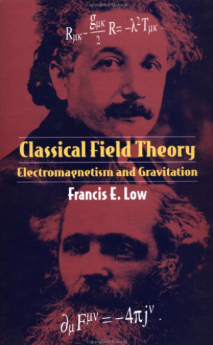 Classical Field Theory: Electromagnetism and Gravitation