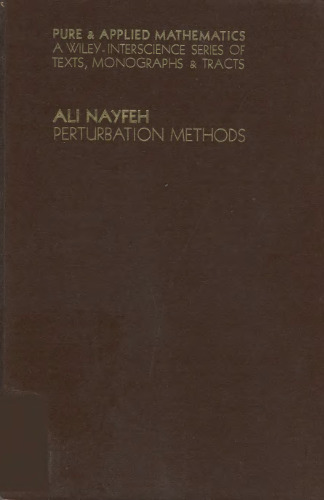 Perturbation Methods (Pure and Applied Mathematics)