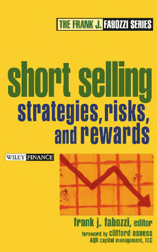 Short Selling: Strategies, Risks, and Rewards