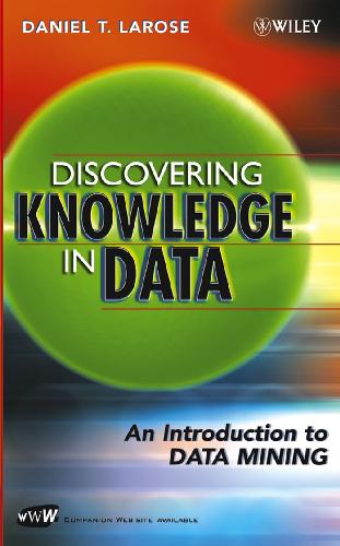 Discovering Knowledge in Data An Introduction to Data Mining