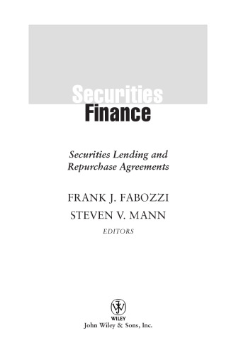 Securities Finance: Securities Lending and Repurchase Agreements (Frank J. Fabozzi Series)