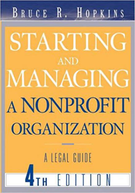 Starting and Managing a Nonprofit Organization: A Legal Guide