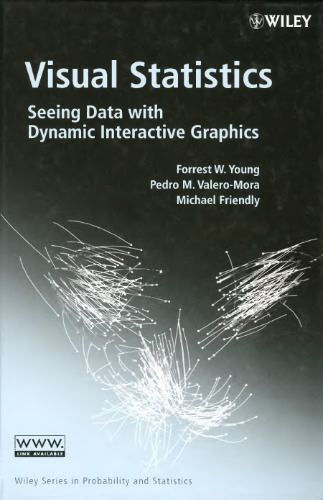 Visual Statistics: Seeing Data with Dynamic Interactive Graphics