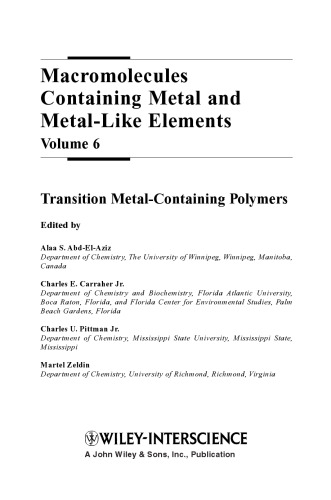 Macromolecules Containing Metal and Metal-Like Elements, Transition Metal-Containing Polymers