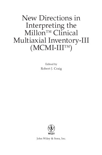 New Directions in Interpreting the Millon Clinical Multiaxial Inventory-III (MCMI-III) : Essays on Current Issues