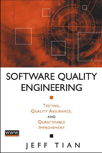 Software Quality Engineering Testing Quality Assurance And Quantifiable Improvement