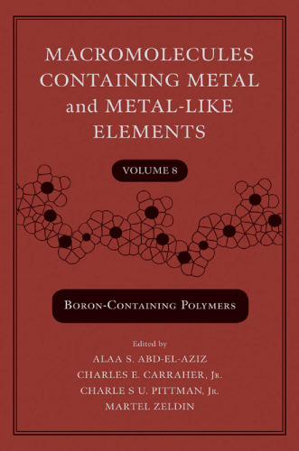 macromolecules containg metal and metal-like elements (boron-containing polymers