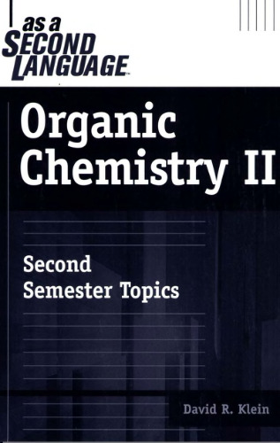 Organic chemistry II as a second language