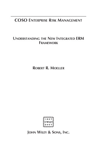 COSO Enterprise Risk Management: Understanding the New Integrated ERM Framework