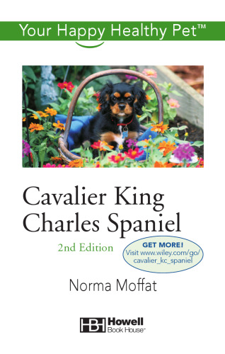 Cavalier King Charles Spaniel: Your Happy Healthy Pet
