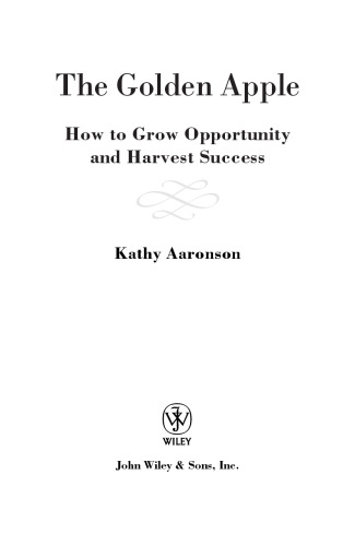 The Golden Apple: How to Grow Opportunity and Harvest Success