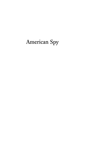 American Spy: My Secret History in the CIA, Watergate and Beyond