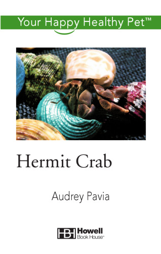 Hermit Crab: Your Happy Healthy Pet