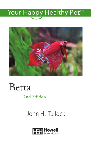 Betta: Your Happy Healthy Pet