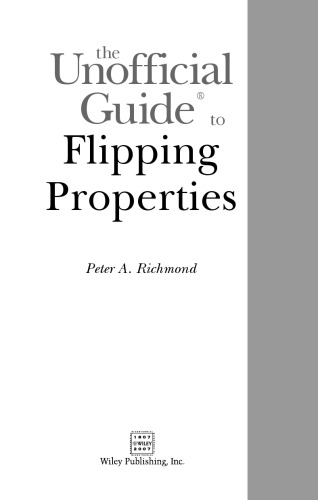 The Unofficial Guide to Flipping Properties (Unofficial Guides)
