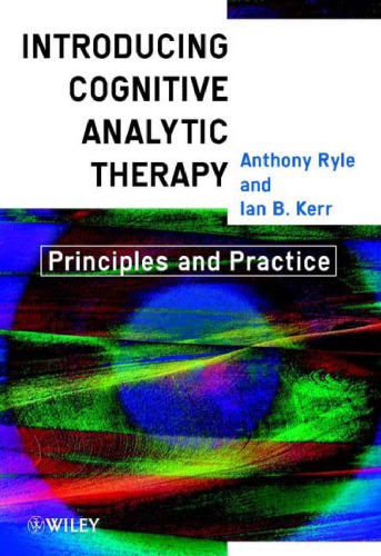 Introduction to Cognitive-Analytic Therapy: Principles and Practice