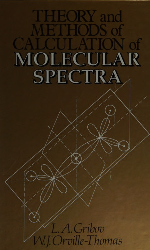 Theory and Methods of Calculation of Molecular Spectra
