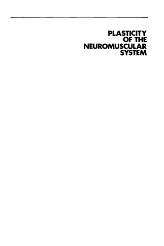 Plasticity of the Neuromuscular System