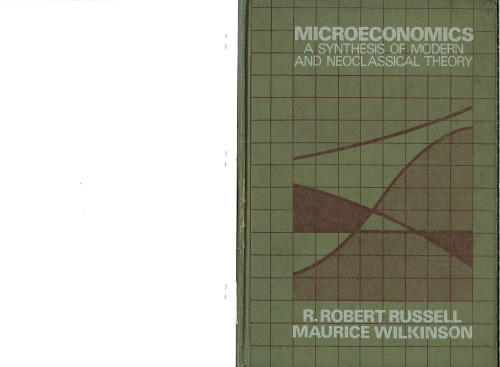 Microeconomics, a synthesis of modern and neoclassical theory