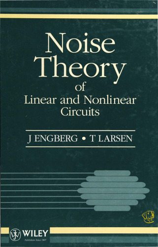 Noise Theory of Linear and Nonlinear Circuits