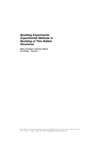 Basic Concepts, Columns, Beams and Plates, Volume 1, Buckling Experiments: Experimental Methods in Buckling of Thin-Walled Structures