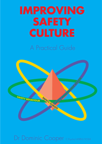 Improving Safety Culture: A Practical Guide