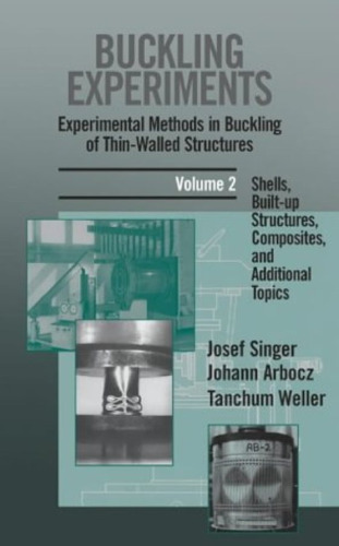 Buckling Experiments, Shells, Built-up Structures, Composites and Additional Topics (Volume 2)