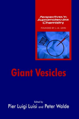 Giant Vesicles: Perspectives in Supramolecular Chemistry
