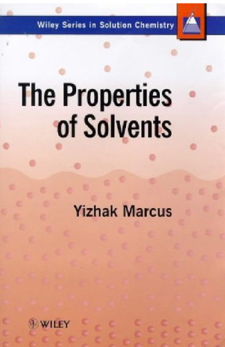 The Properties of Solvents [Solution Chemistry