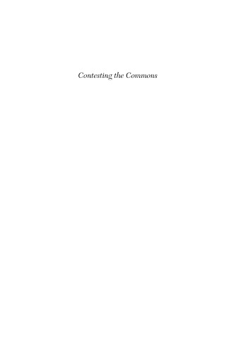 Contesting the Commons: Privatizing Pastoral Lands in Kenya