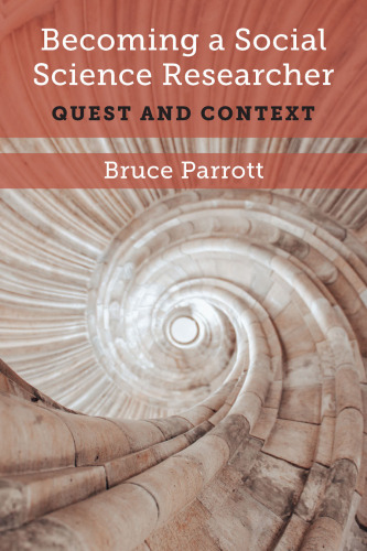 Becoming a Social Science Researcher: Quest and Context