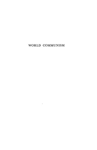 World Communism: A History of the Communist International