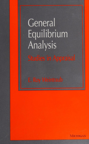 General Equilibrium Analysis: Studies in Appraisal