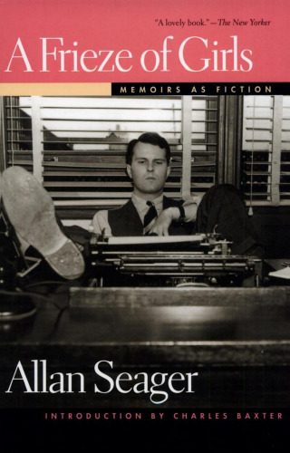 A Frieze of Girls: Memoirs as Fiction