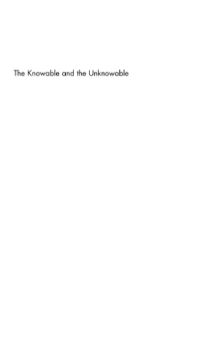 The Knowable and the Unknowable: Modern Science, Nonclassical Thought, and the "Two Cultures"