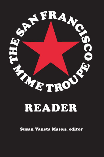 The San Francisco Mime Troupe Reader