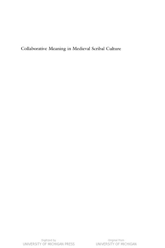 Collaborative meaning in medieval scribal culture : the Otho Layamon